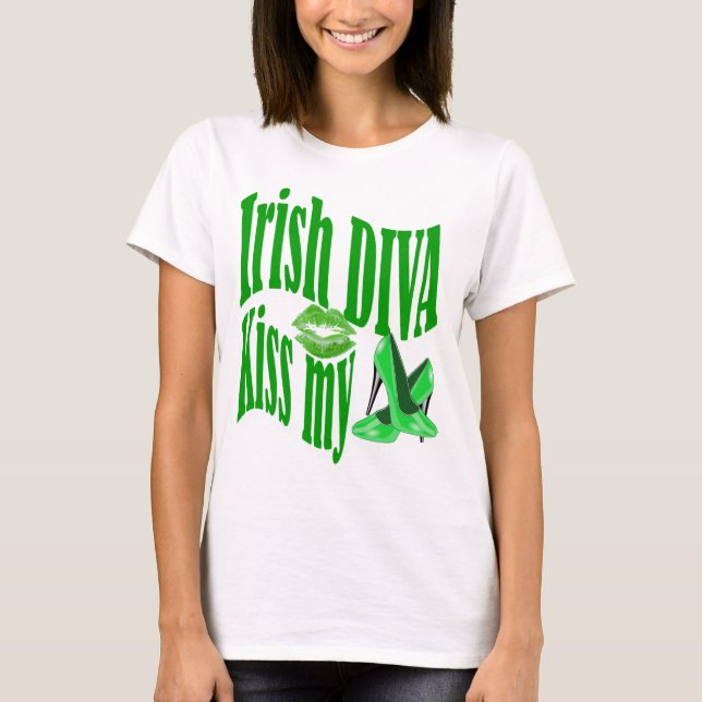 Camiseta A diva irlandesa beija meus calçados (Frente)