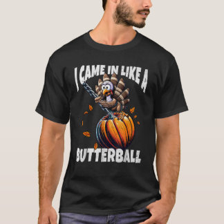 Camiseta A DiversãoVm Veio Como Um Agradável Butterball