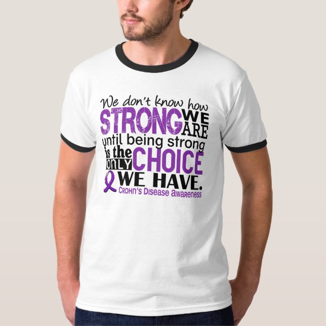 Camiseta A doença de Crohn como forte nós somos (Frente)