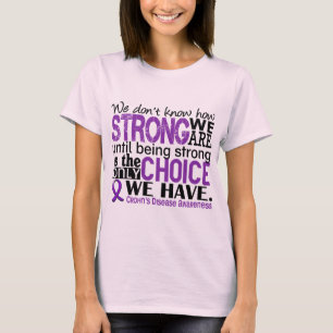 Camiseta A doença de Crohn como forte nós somos