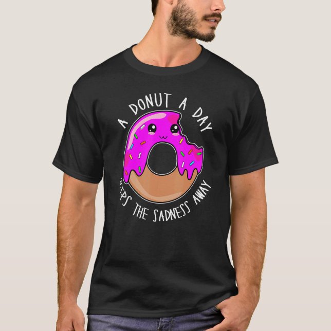 Camiseta A Donut A Day Keeps The Sadness Away  Cute Donut F (Frente)