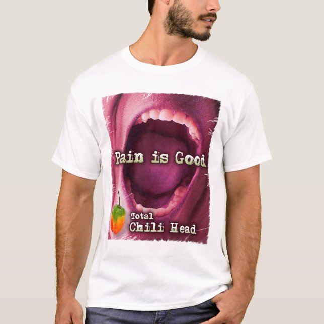 Camiseta A dor é boa - cabeça total do pimentão (Frente)