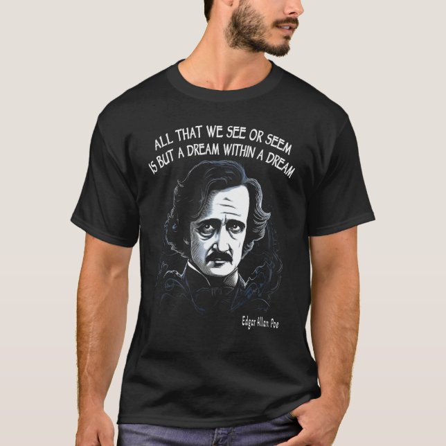 Camiseta A Dream Within A Dream Edgar Allan Poe Quote (Frente)