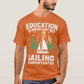 Camiseta A Educação É Importante, Mas A Navegação É Importa