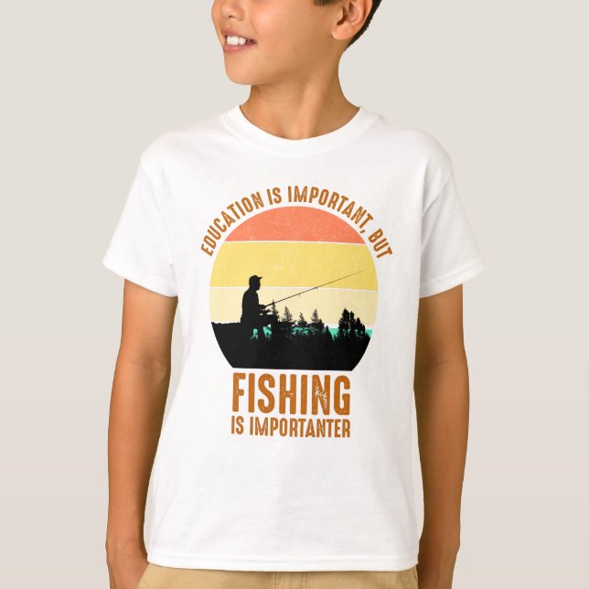 Camiseta A Educação É Importante, Mas A Pesca É Importante (Frente)