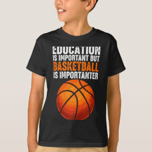 Camiseta A educação é importante mas basquete é