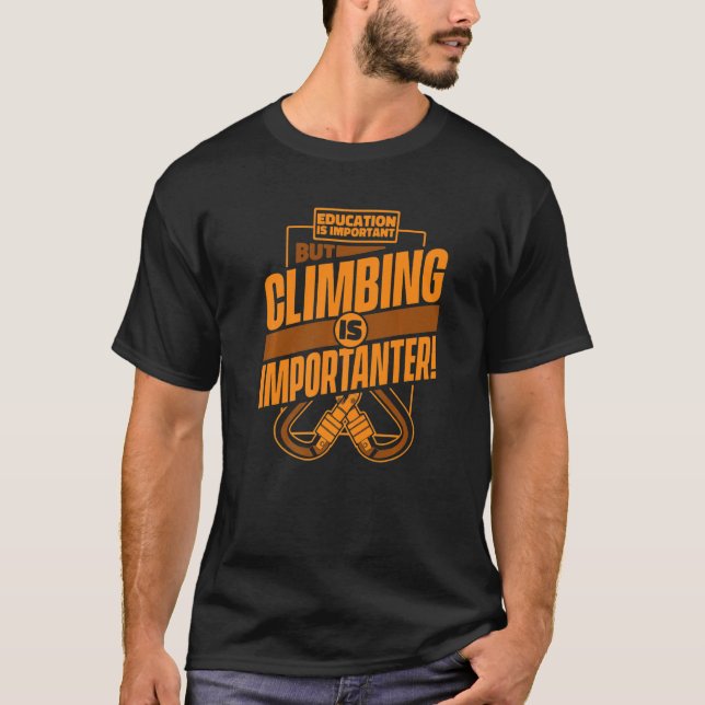 Camiseta A Educação É Importante Mas Escalar É Mais Importa (Frente)
