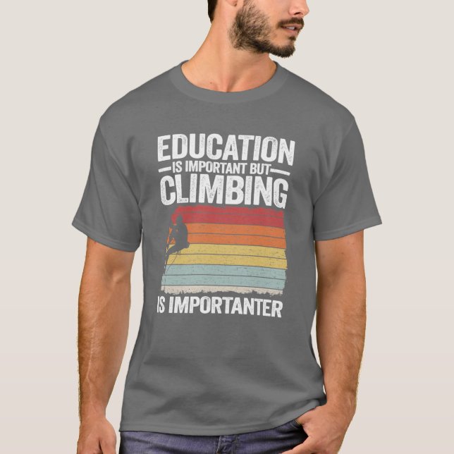 Camiseta A Educação É Importante Mas Escalar É Mais Importa (Frente)