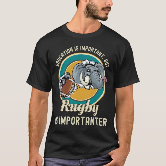 Camiseta A Educação É Importante Mas O Rugby É Importante (Frente)