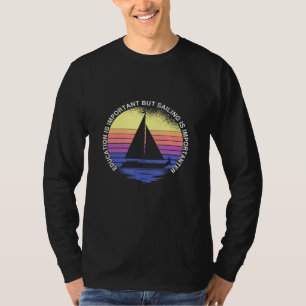 Camiseta A Educação É Importante, Mas Veleja Um Ret Importa
