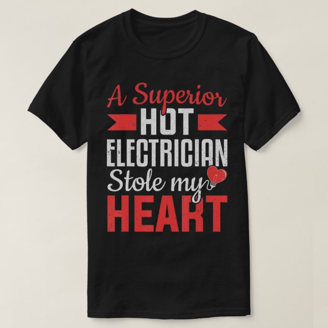 Camiseta A Electrician Stole My Heart Wife Electrical Work  (Frente do Design)