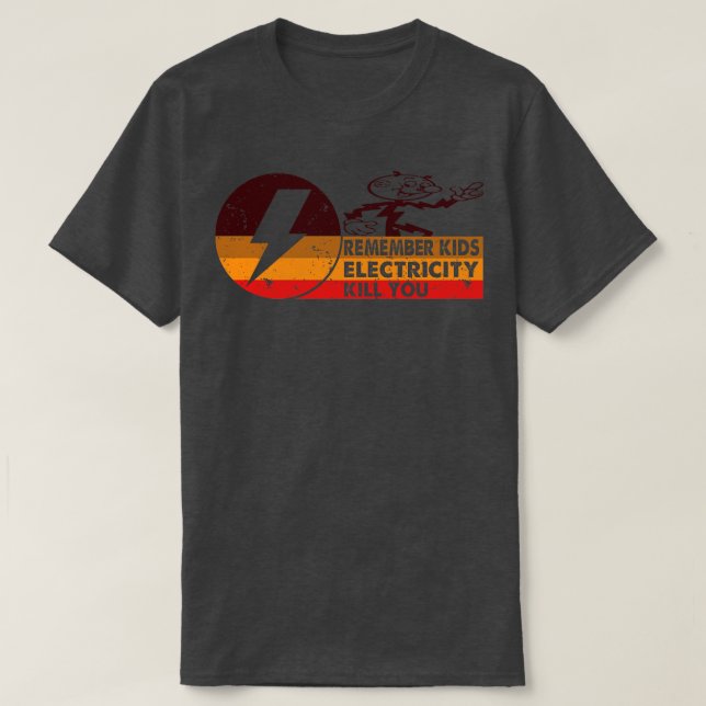 Camiseta A Eletricidade Da Vintage Irá Matar-Lo (Frente do Design)