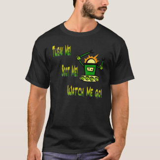 Camiseta A emenda mim, carreg me, olha-me ir!