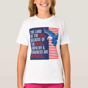 Camiseta A empatia e a bondade são Patriotas
