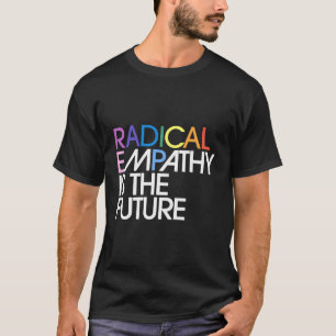 Camiseta A Empatia Radical É O Futuro Igual Retro-Feminista