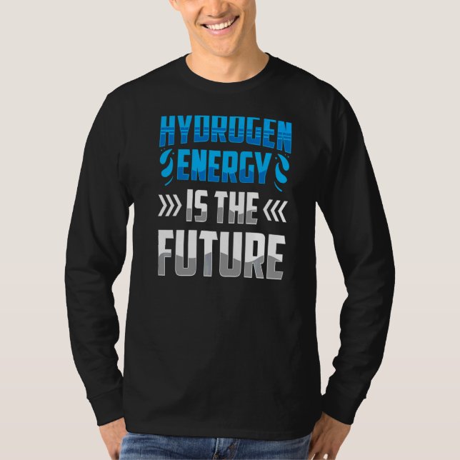 Camiseta A Energia Do Hidrogênio É O Futuro Poder Periódico (Frente)
