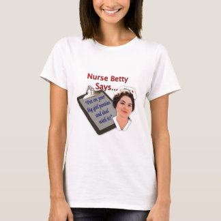 Camiseta A enfermeira Betty diz, "psto sobre seus calcinhas