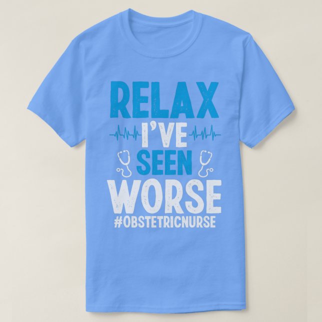 Camiseta A Enfermeira Obstetrícia Deve Ter (Frente do Design)