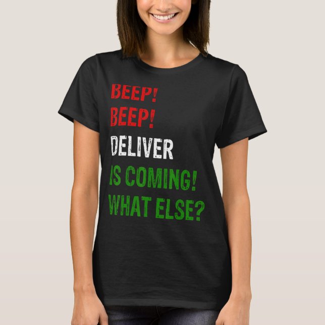 Camiseta A Entrega De Bipes Está Chegando E É Útil (Frente)