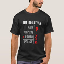 A Equação My Vote T Shirt