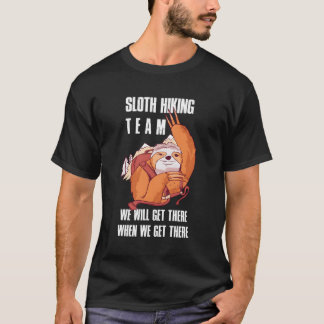 Camiseta A Equipe De Caminho De Lama Chegaremos Lá Quando C
