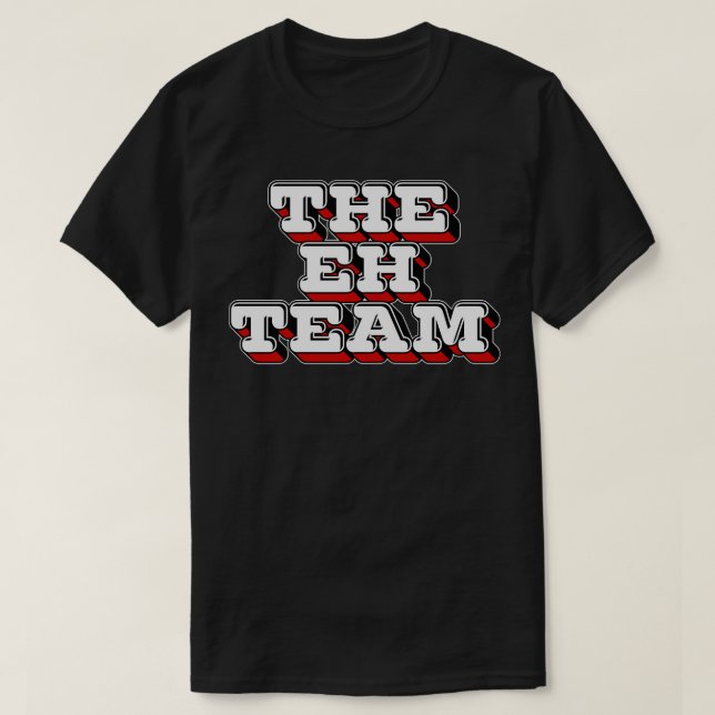 Camiseta A Equipe Eh Canadense Humor Gift (Frente do Design)