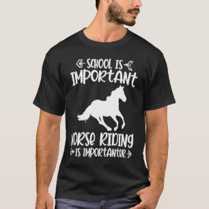 Camiseta A equitação na escola é importante