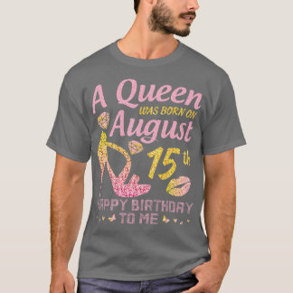 Camiseta A Era Nascer No 15 de Agosto Feliz Aniversário Par