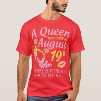 Camiseta A Era Nascer No Feliz Aniversário De 19 De Agosto 