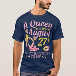 Camiseta A Era Nascer No Feliz Aniversário De 27 De Agosto 