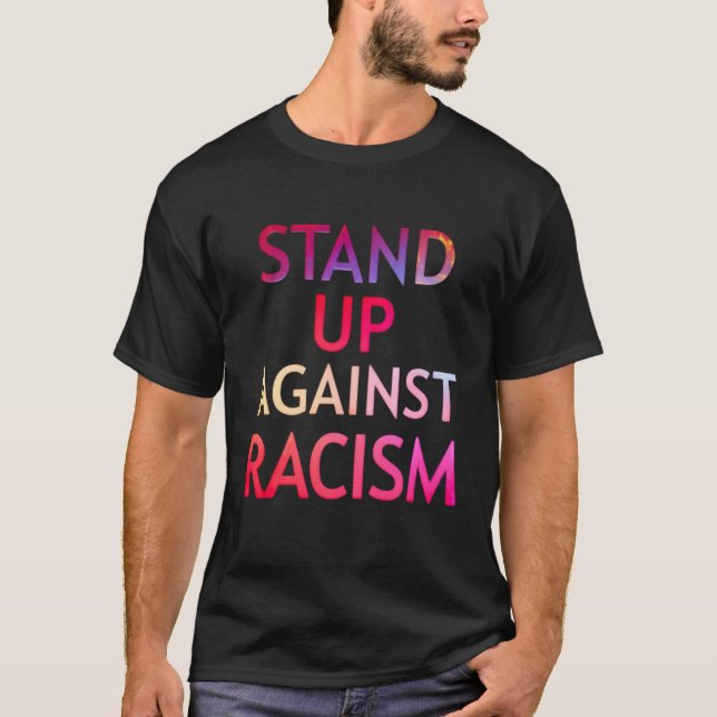 Camiseta A Erradicação Do Racismo Constitui Um Excelente Na (Frente)