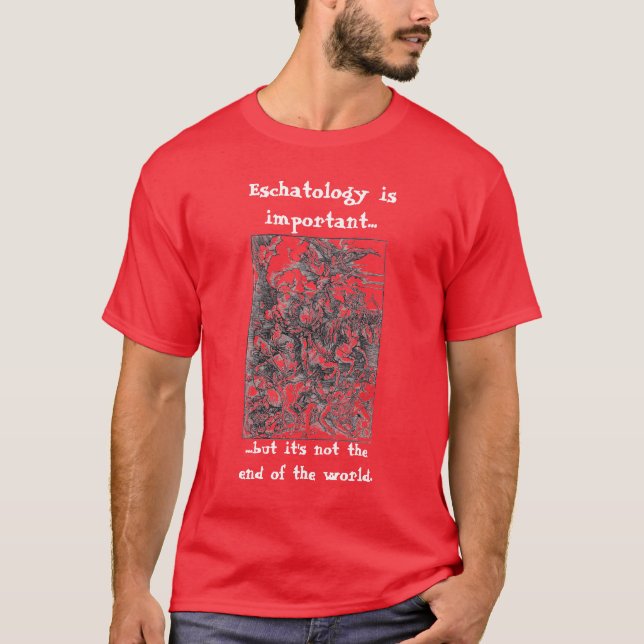 Camiseta A escatologia é importante. (Frente)