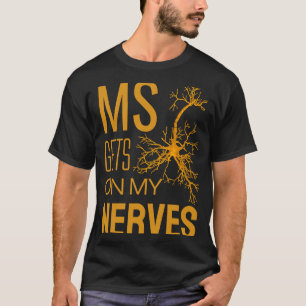 Camiseta A esclerose múltipla ganha os meus nervos consciên