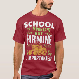 Camiseta A Escola É Importante, Mas A Agricultura É Importa