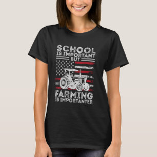 Camiseta A Escola É Importante, Mas A Agricultura É Muito D
