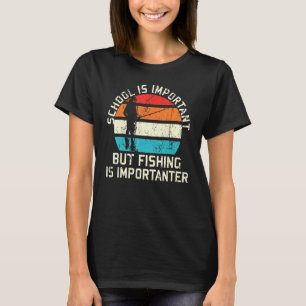 Camiseta A Escola É Importante Mas A Pesca É Importante Par