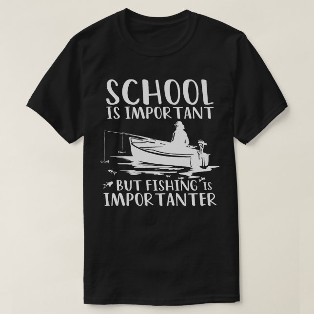 Camiseta A Escola É Importante, Mas A Pesca É Muito Diverti (Frente do Design)