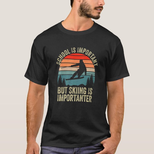 Camiseta A Escola É Importante Mas Esquiar É Importante Esq (Frente)