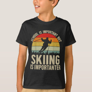 Camiseta A Escola É Importante Mas Esquiar É Um Fundo Impor