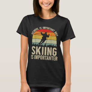 Camiseta A Escola É Importante Mas Esquiar É Um Fundo Impor