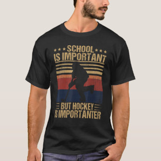 Camiseta A Escola É Importante Mas Hóquei É Importante Ho