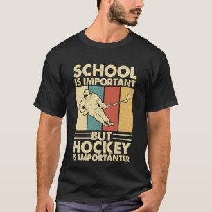 Camiseta A Escola É Importante Mas Hóquei É Mais Importante