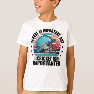 Camiseta A Escola É Importante, Mas O Críquete É Importa