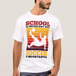 Camiseta A Escola É Importante Mas O Futebol É Importante