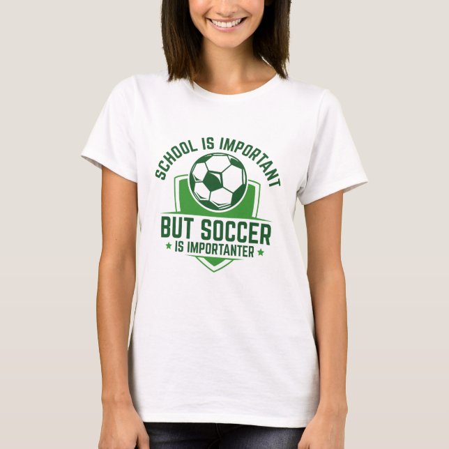 Camiseta A Escola É Importante Mas O Futebol É Importante (Frente)