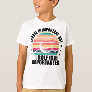 Camiseta A Escola É Importante, Mas O Golfe É Importante
