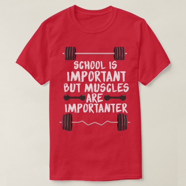 Camiseta A escola é importante, mas os músculos são importa (Frente do Design)