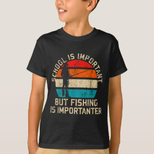 Camiseta A Escola É Imrtante Mas A Pesca É Imrtantíssimo Jo