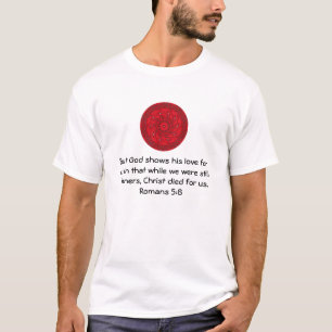 Camiseta A Escritura de Amor de Deus Cita Romanos 5:8