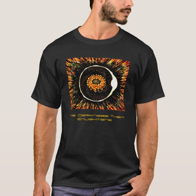 Camiseta A escuridão que ilumina (com texto) a obscuridade (Frente)